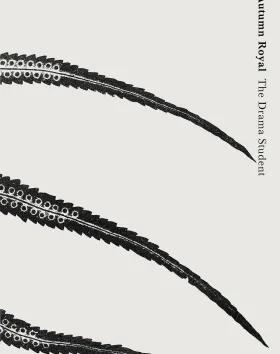 'The Drama Student', Autumn Royal