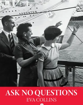 'Ask No Questions', Eva Collins