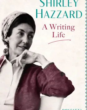 'Shirley Hazzard: A Writing Life', Brigitta Olubus