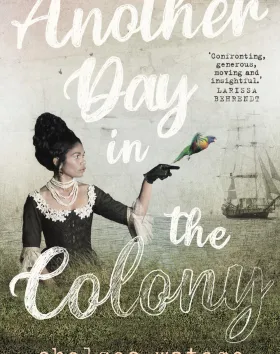 Another Day in the Colony, Chelsea Watego