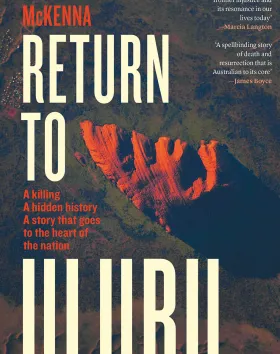 Return to Uluru by Mark McKenna
