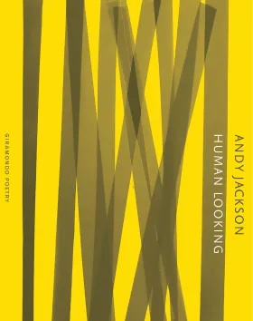 Human Looking by Andy Jackson