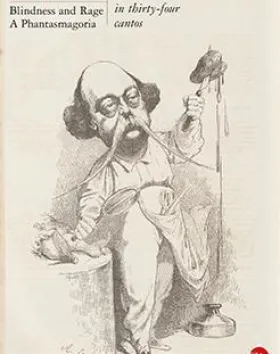 Blindness and Rage: A Phantasmagoria – Brian Castro