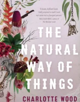 The Natural Way of Things – Charlotte Wood