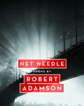 Net Needle – Robert Adamson