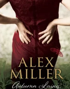 Autumn Laing – Alex Miller