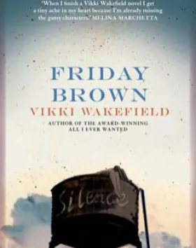 Friday Brown – Vikki Wakefield