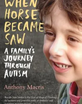When Horse Became Saw – Anthony Macris