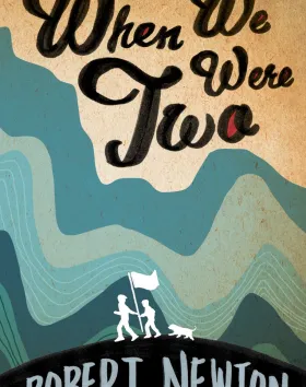 When We Were Two – Robert Newton