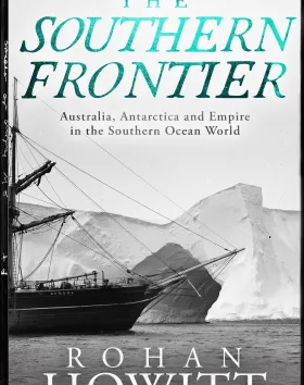 The Southern Frontier by Rohan Howitt